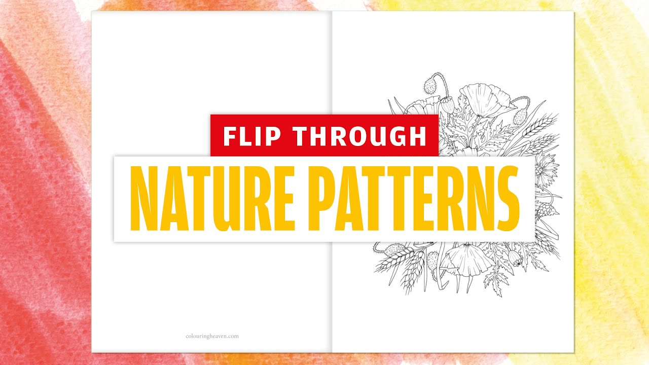 NATURE PATTERNS colouring flip through | Colouring Heaven Collection #76 | Only Human Art