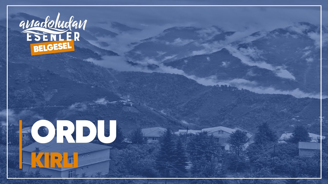 Ordu - Kırlı | 