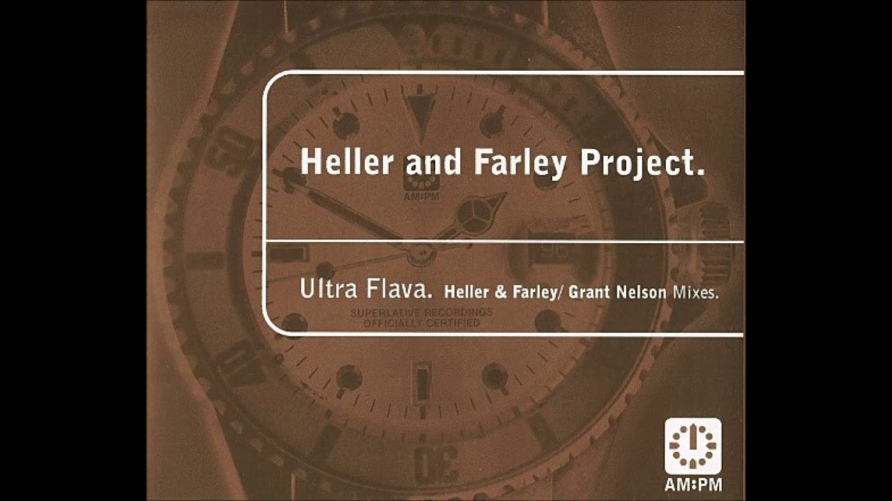 Heller & Farley Project - Ultra Flava (Vox Version)