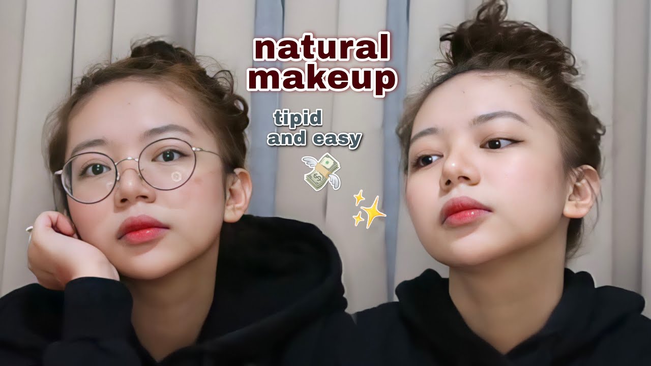 NATURAL MAKEUP LOOK | Tipid & Easy