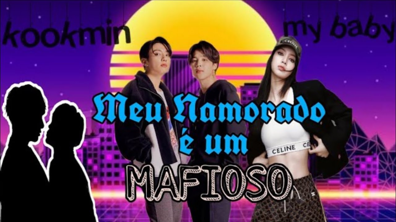 [SÉRIE JIKOOK] Meu Namorado é um Mafioso (14/30)
