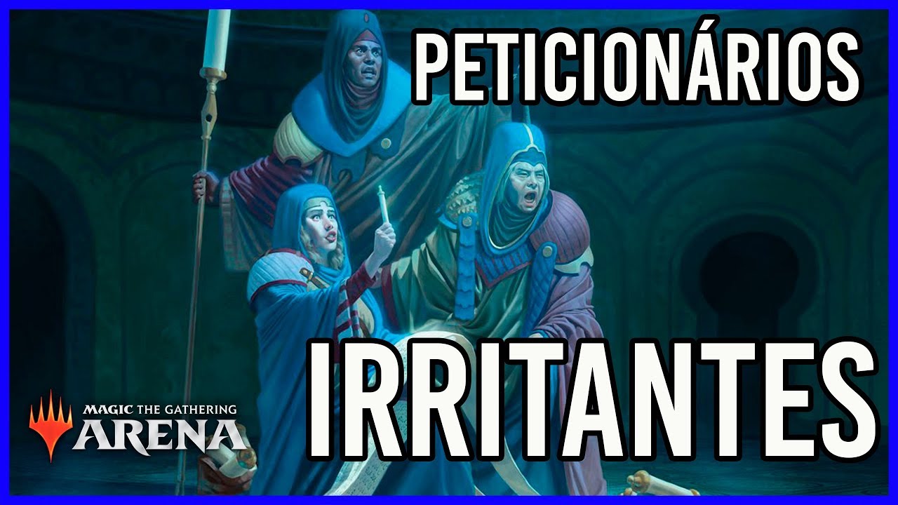 MTG Arena Brawl - Peticionários Persistentes , o deck mais chato do formato