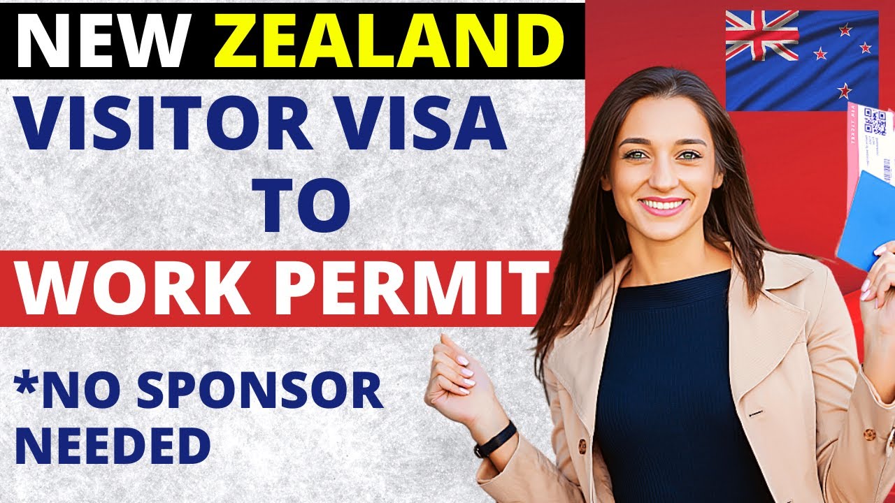 Covert New Zealand Visitor Visa to Work Permit 2023 | New Zealand Work Visa