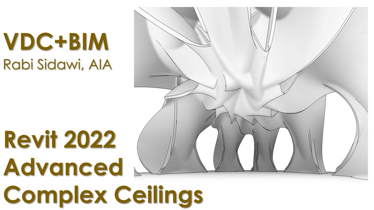 Revit 2022 Advanced Complex Ceilings 4K