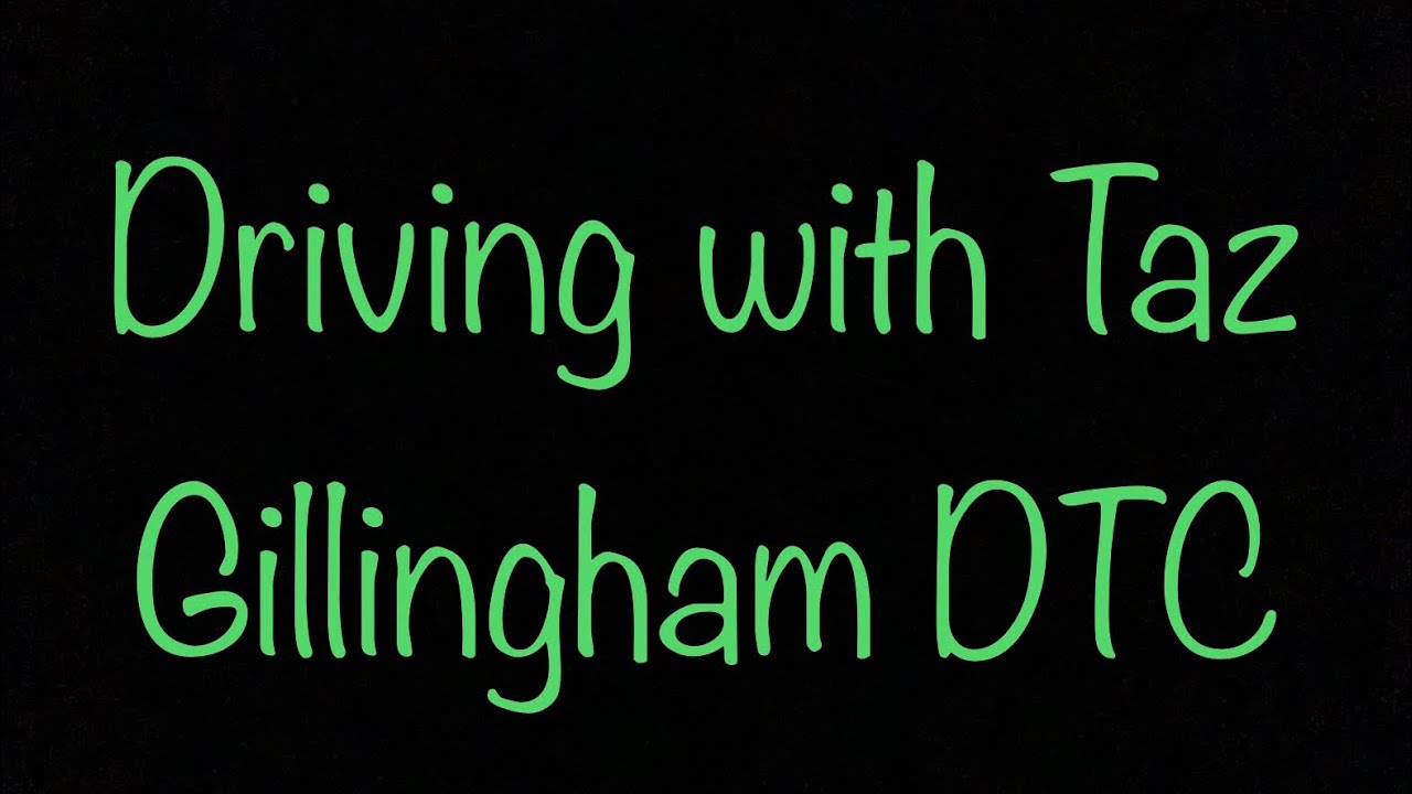 Gillingham driving test route 1