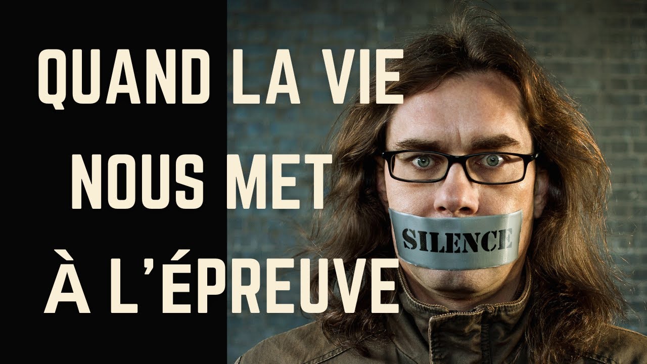Quand la vie nous met à l'épreuve!