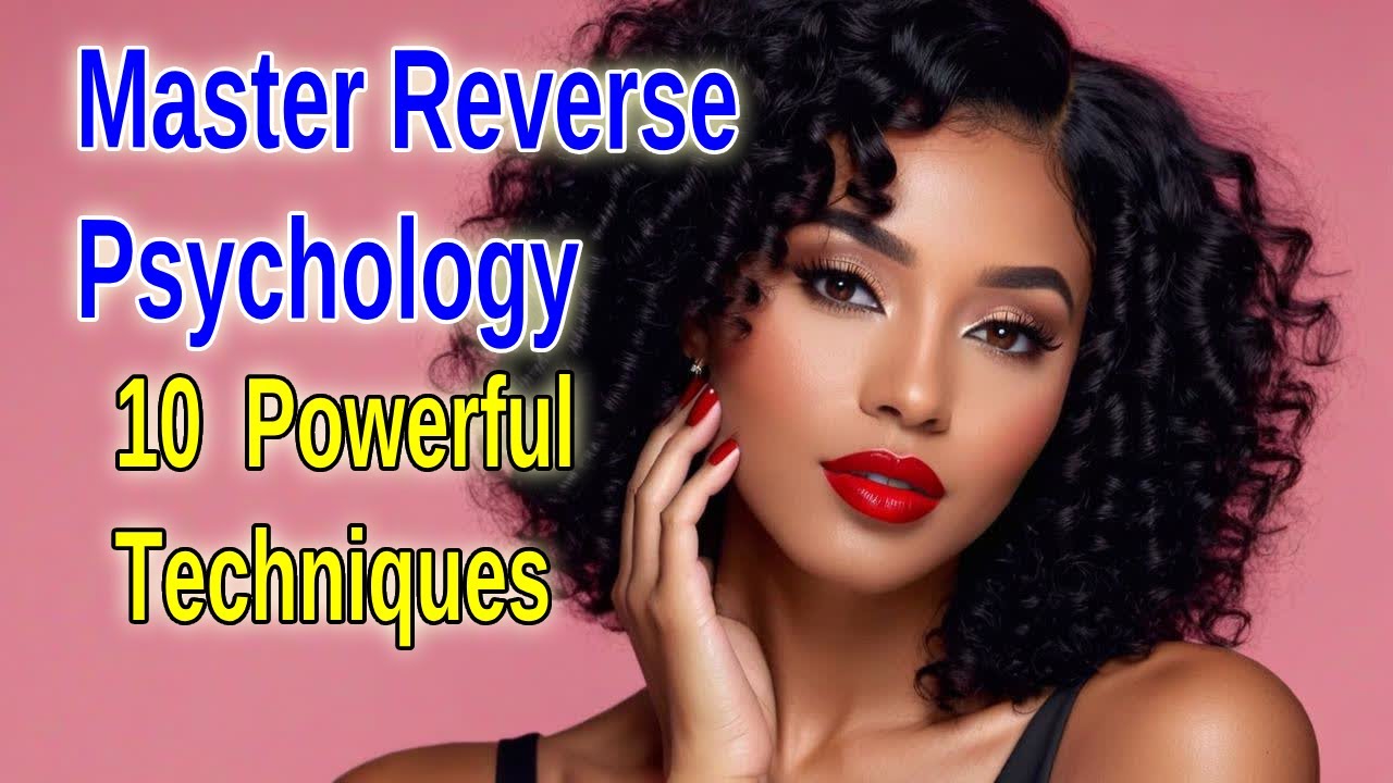 10 Powerful Reverse Psychology Techniques to Influence People | Metro Psychologist