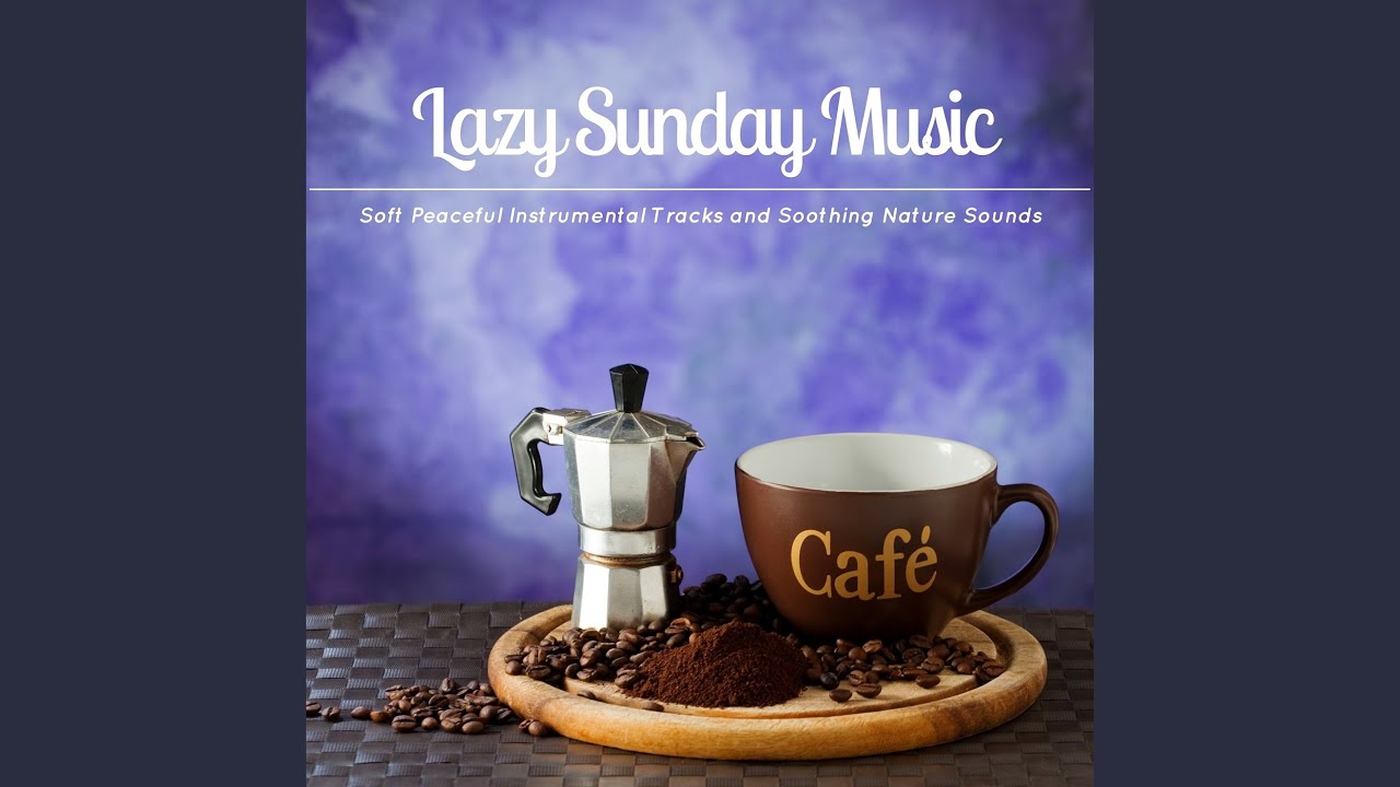 Lazy Weekend Song
