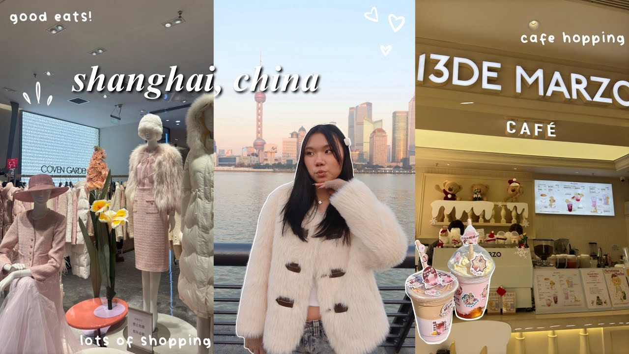 a day in shanghai, china 💌 | exploring the bund, lots of shopping, hair salon, 13 de marzo cafe