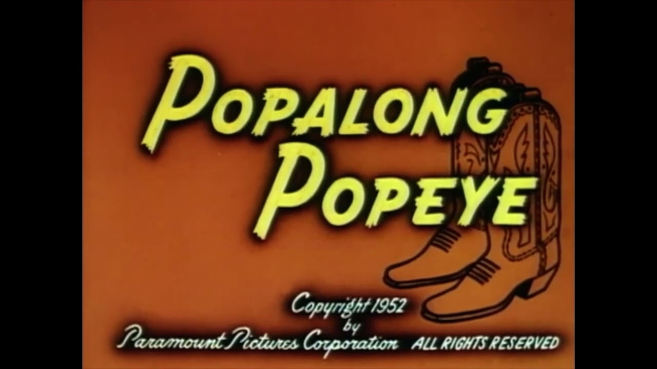 Popalong Popeye (1952) Intro And Outro A.A.P Titles