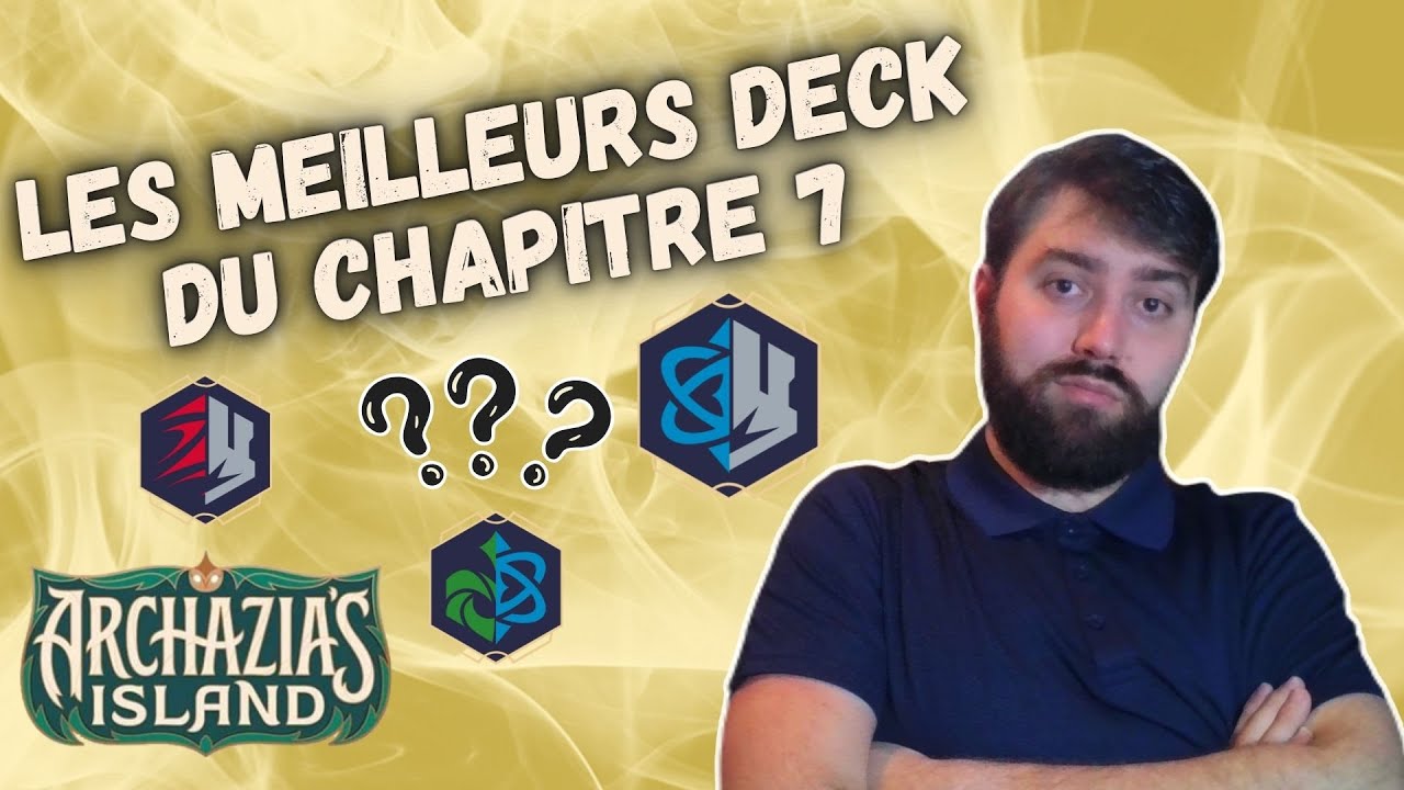 VOICI LES MEILLEURS DECK DU CHAPITRE 7 LORCANA META DECK