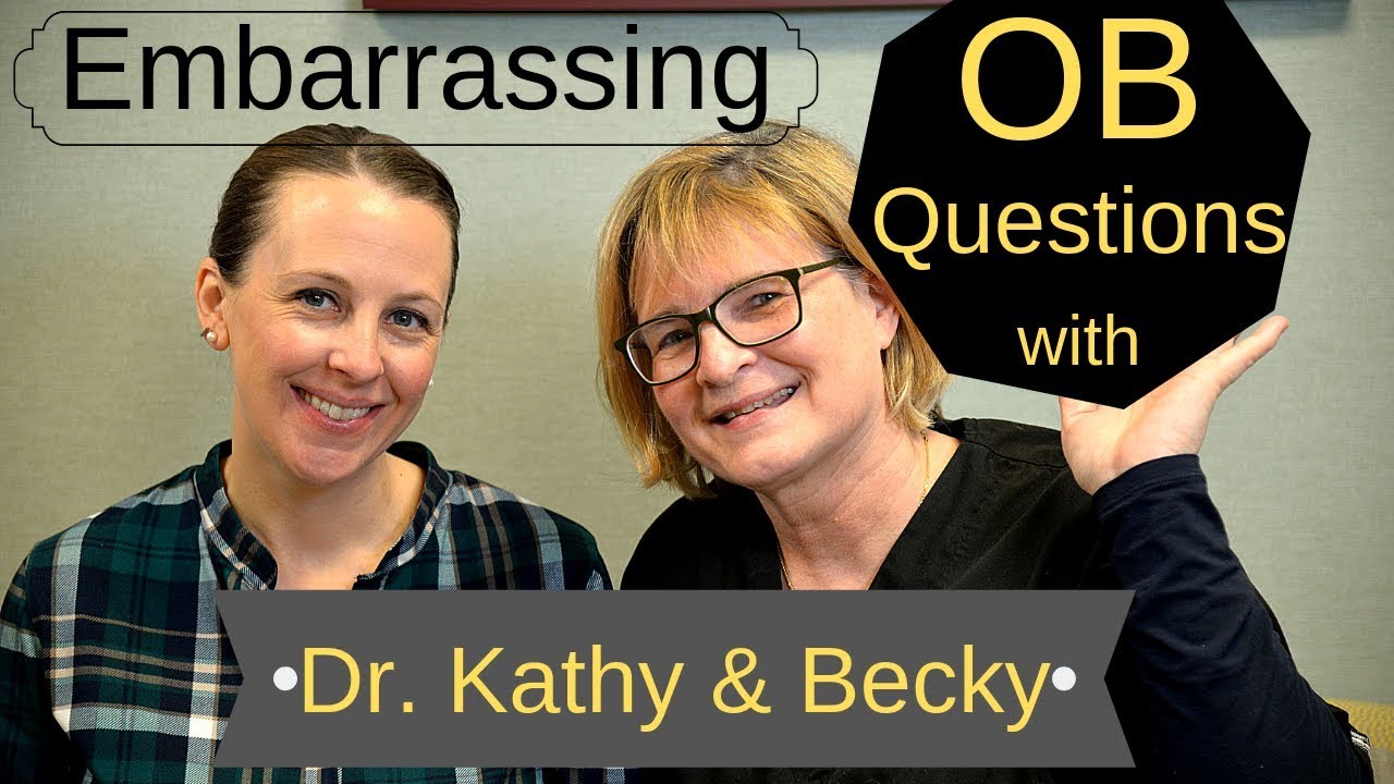 Ob Questions You Are Too Embarrassed To Ask