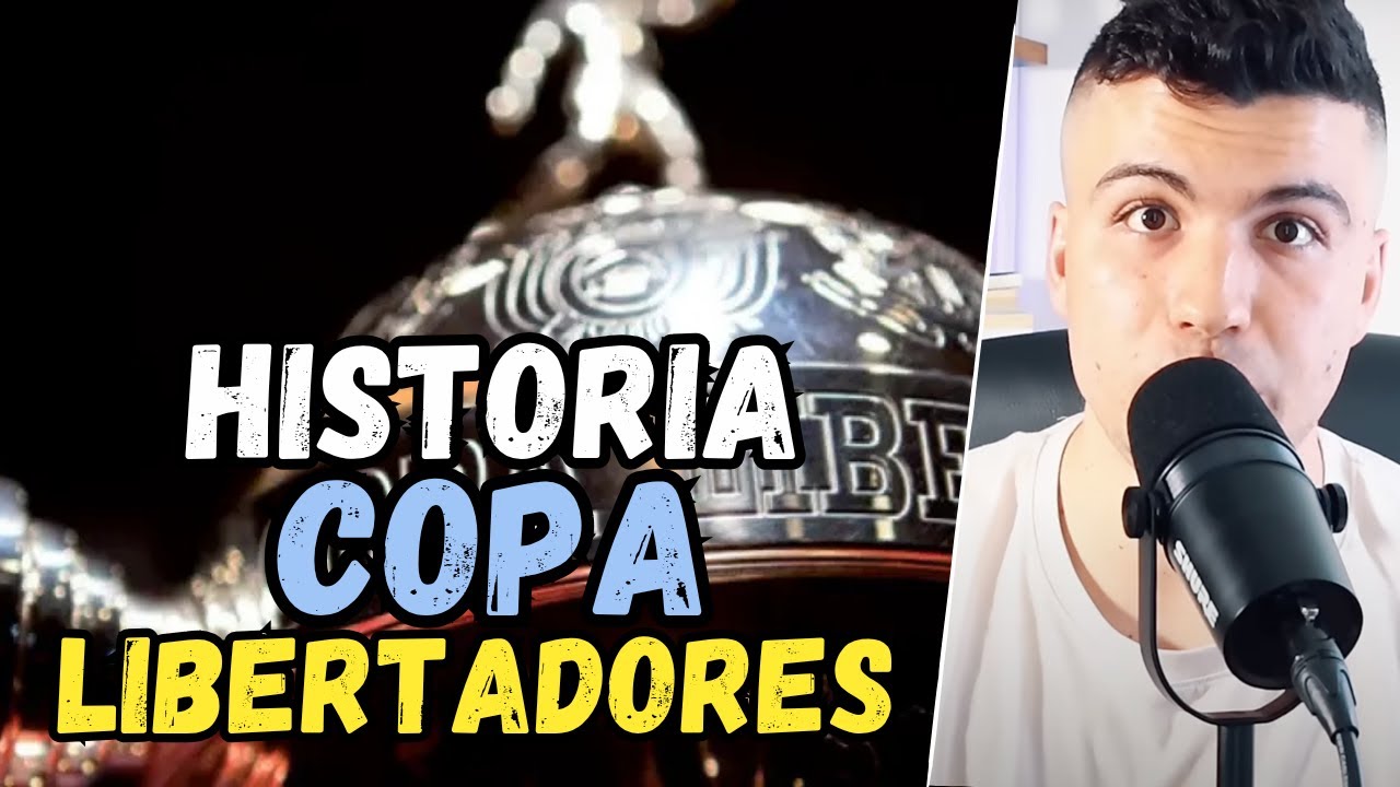 DOCUMENTAL HISTORIA DE LA COPA LIBERTADORES