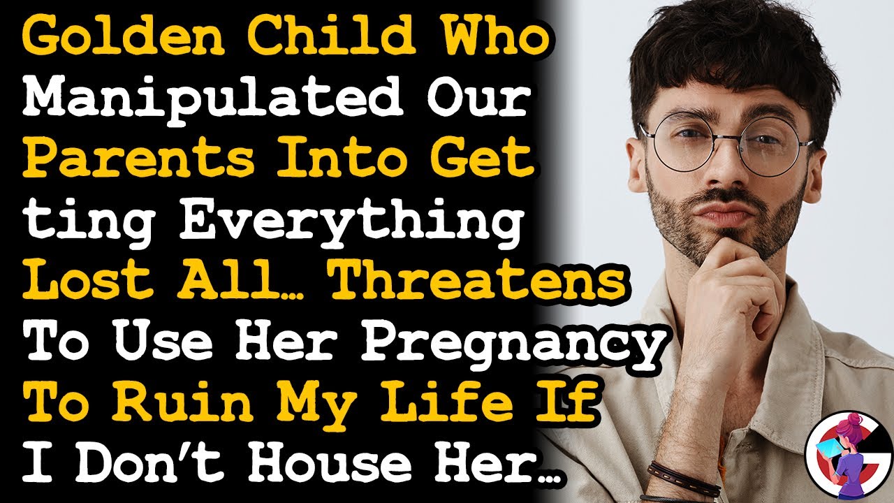 Golden Child Manipulated Parents Into Giving Her Everything Lost All, Now Demands I House Her~ AITA