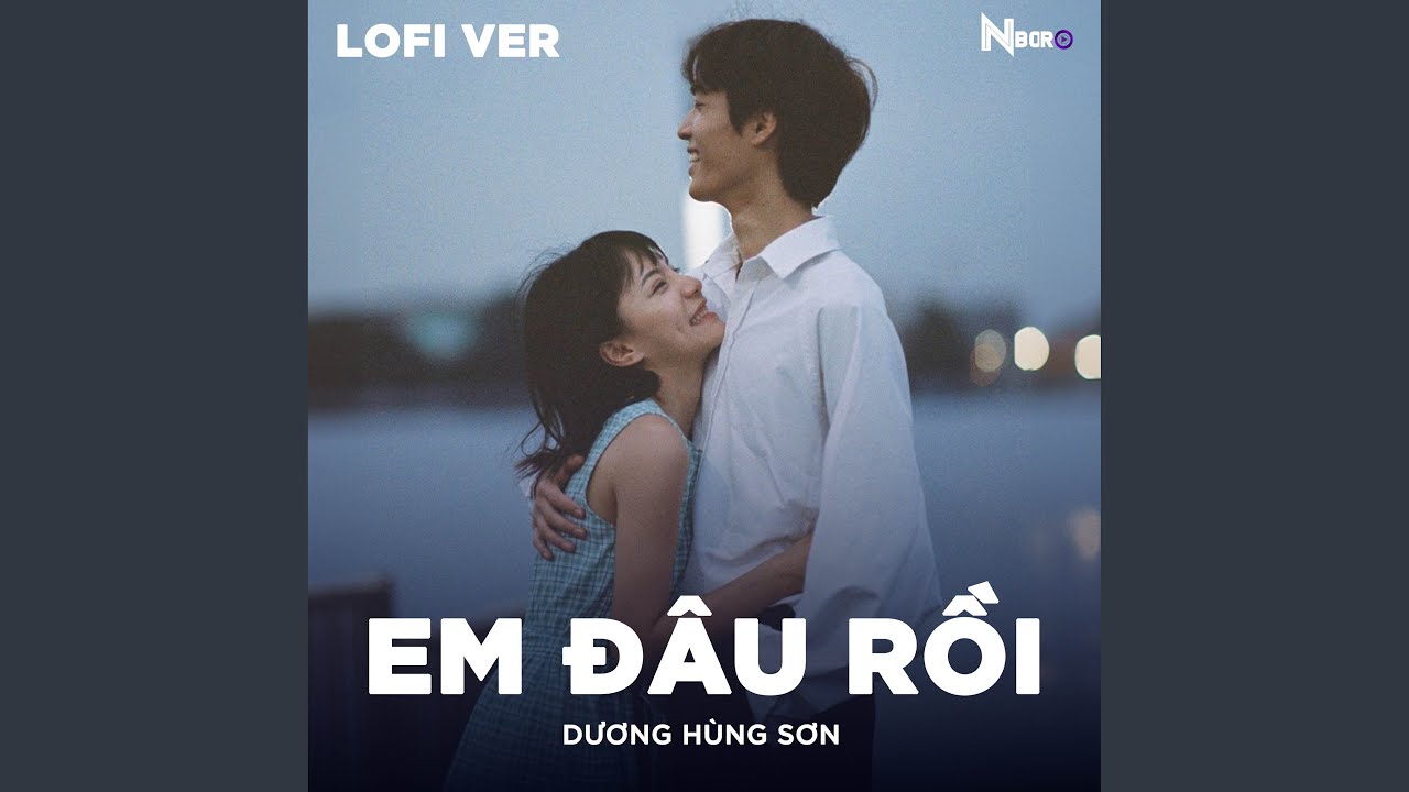Em Đâu Rồi (Beat Lofi)