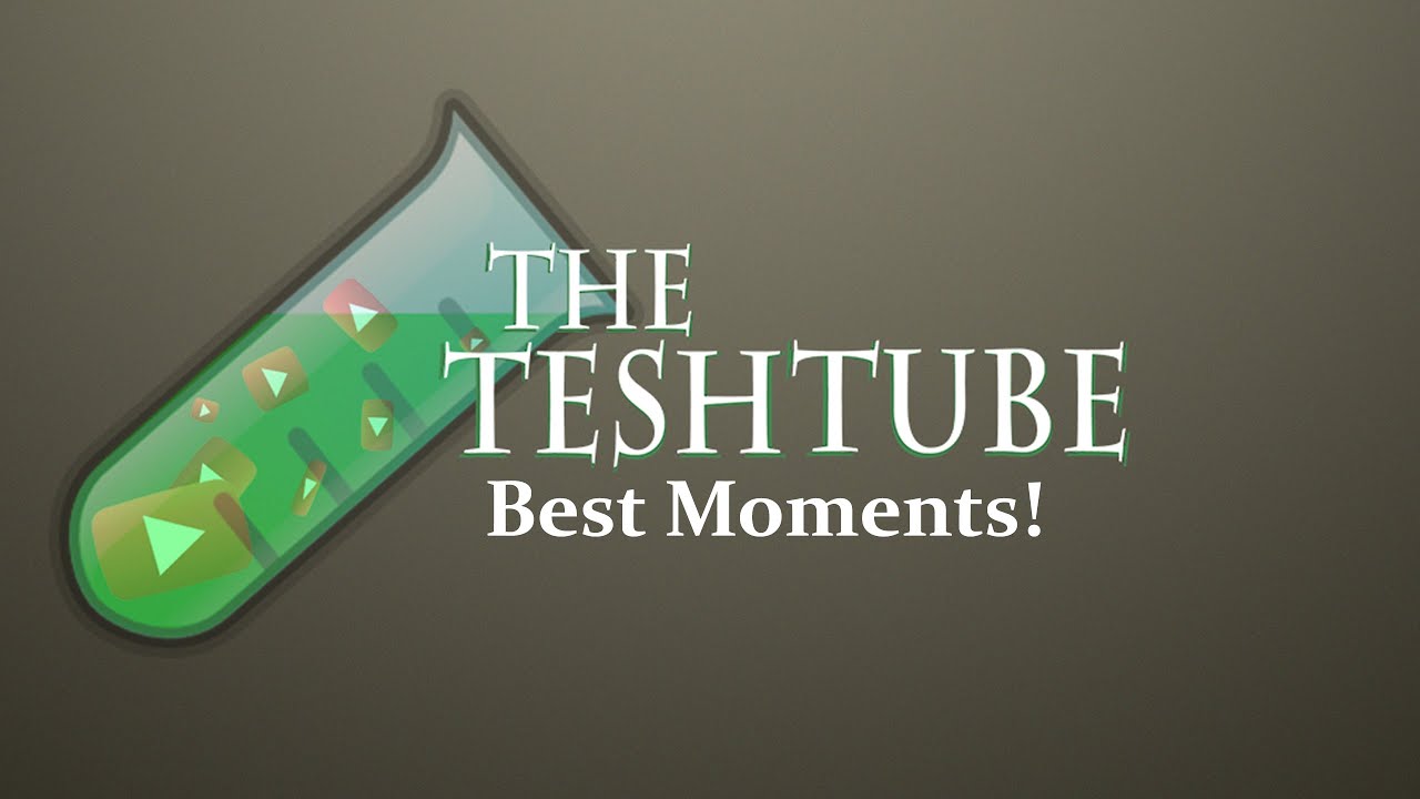 The Best of TeshTube!