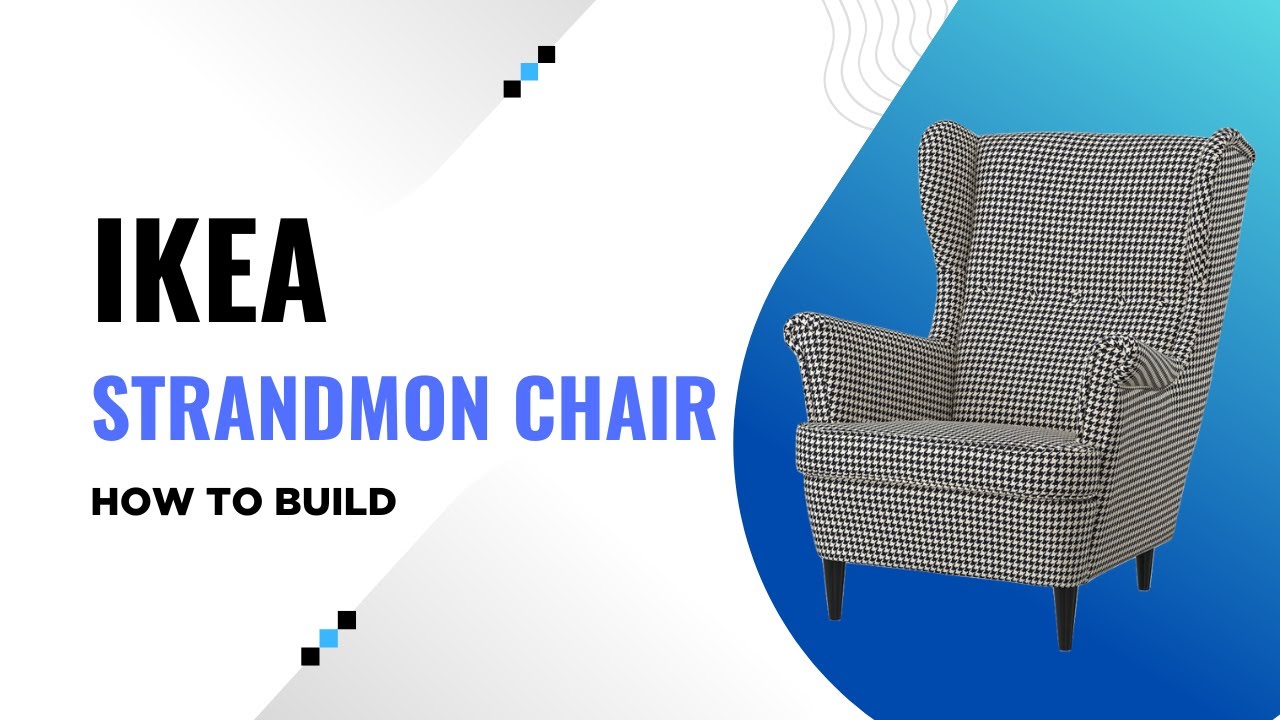 HOW TO BUILD: IKEA STRANDMON WING CHAIR // SNAPSHOT MINIMALIST