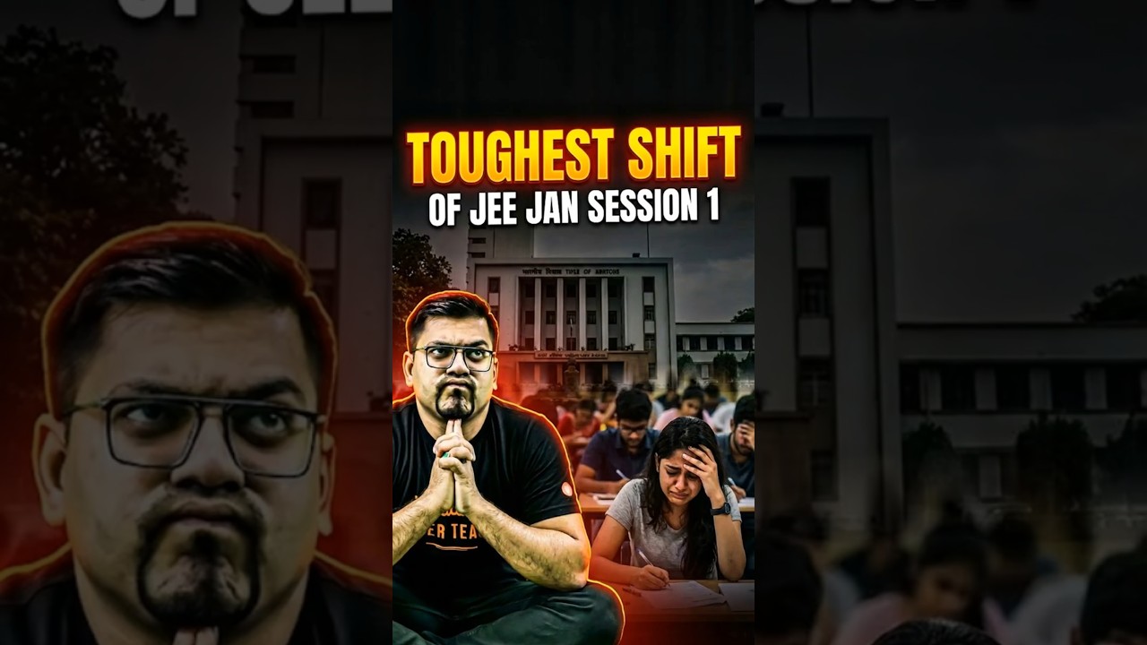 😱 Toughest Shift of Session 1?!JEE Mains 2026 #jeemains #jee2026 #jee #jeeexam #jeemain #shorts
