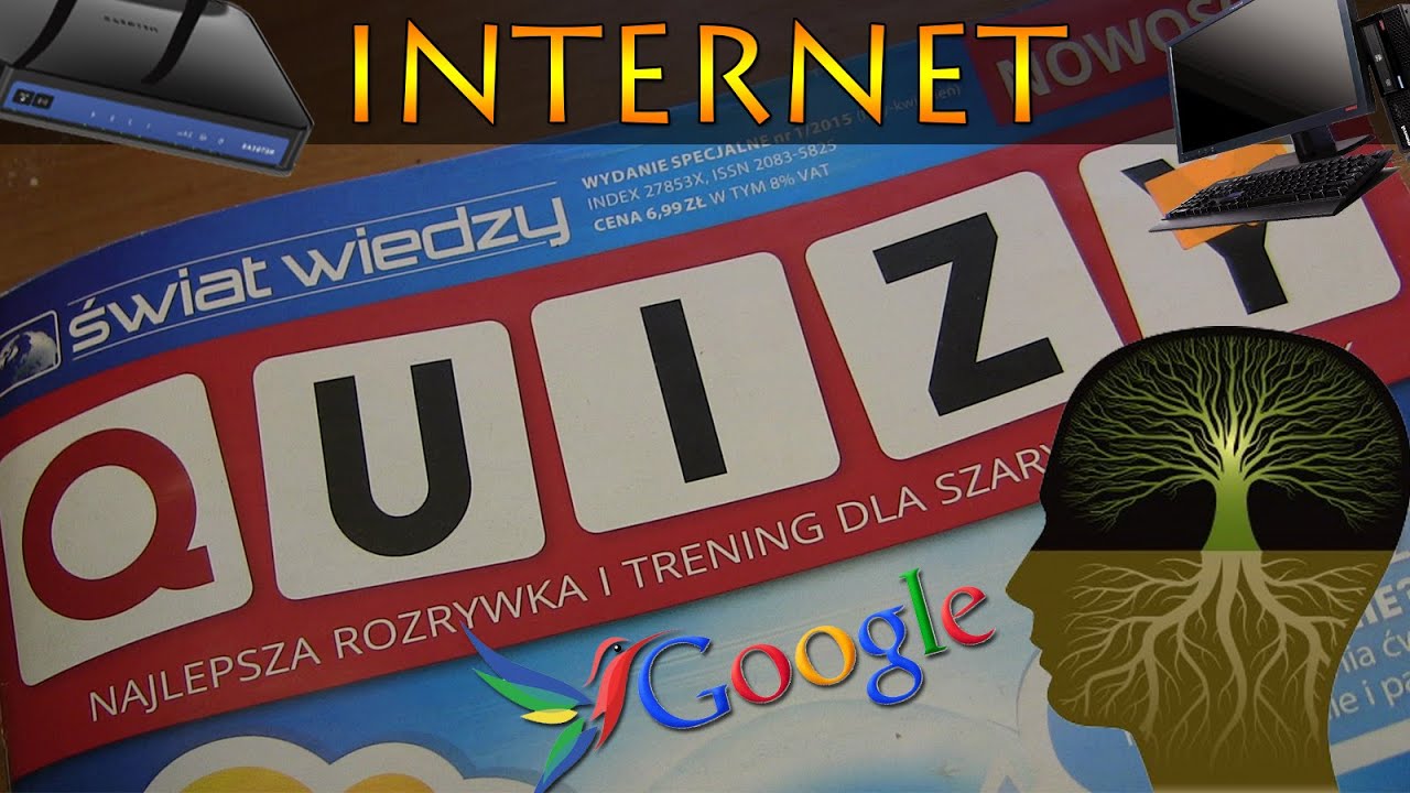 QUIZY I ZAGADKI #1: INTERNET - (NOWA SERIA?)