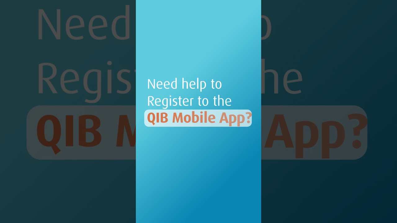 QIB Mobile App Registration