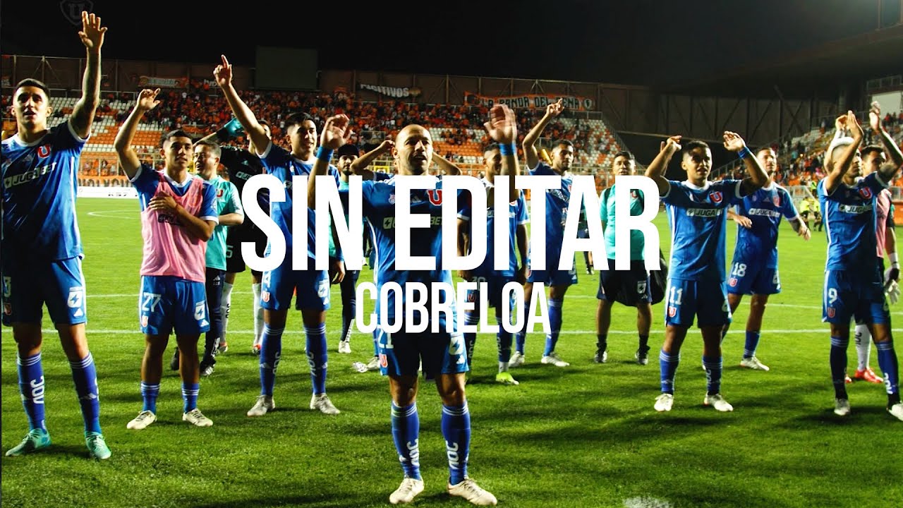 SIN EDITAR: CALAMA | Cobreloa vs U. de Chile - Club Universidad de Chile