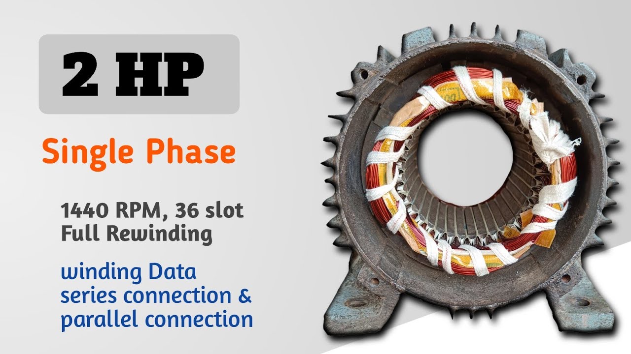 Boost Your Skills: 2HP 1440 rpm Single Phase Motor Rewinding