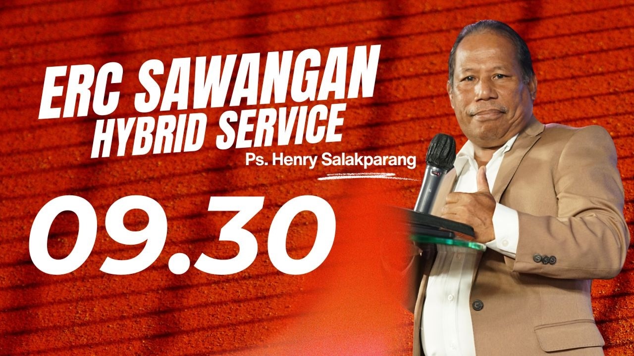 HYBRID SERVICE | Ps. Henry Salakparang |  ERC Sunday Service  ~ 09.30