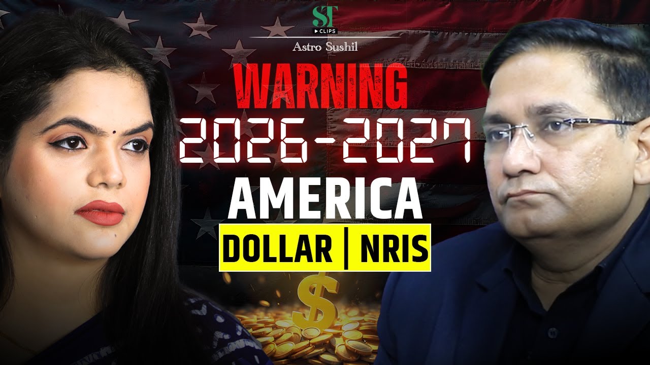 2026–27 Astro Warnings : Dollar Collapse & War । US  India Power Shift, global shock । Astro Sushil