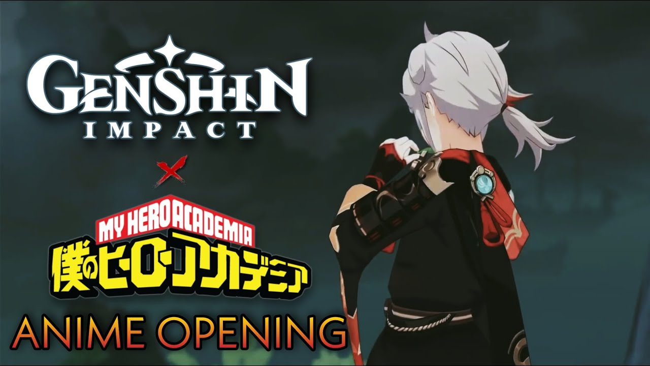 Genshin Impact : ANIME OPENING ( MY HERO ACADEMIA SEASON 5 OP - NO.1)