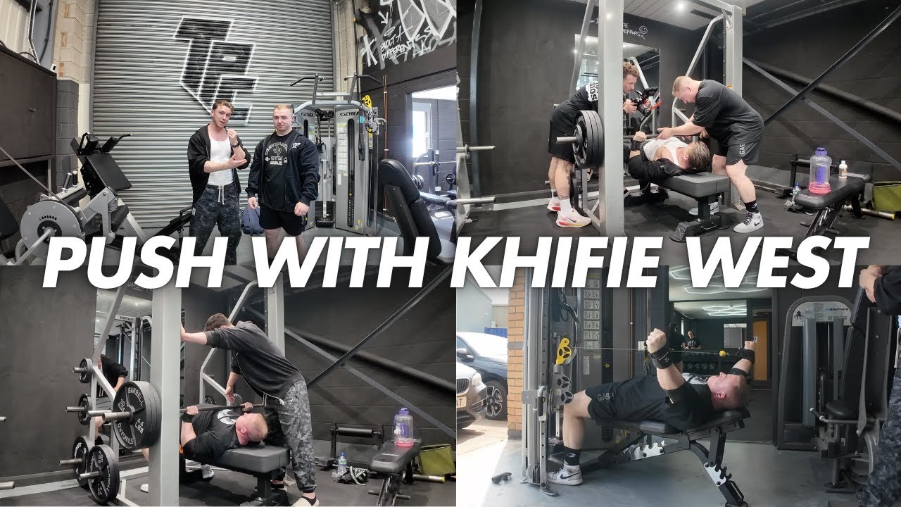 HUGE PUSH SESSION WITH KHIFIE WEST