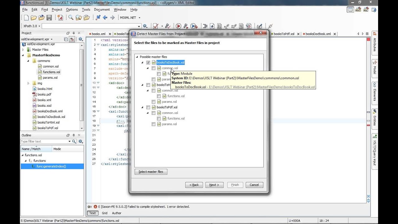 XSLT Development with oXygen Webinar (Part 2):  Master Files, Modules and Refactoring