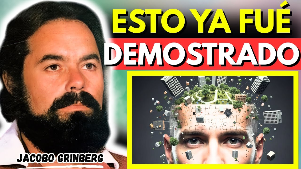 Grinberg Lo DEMOSTRÓ: Tu MENTE No Solo PERCIBE La REALIDAD, La CONSTRUYE