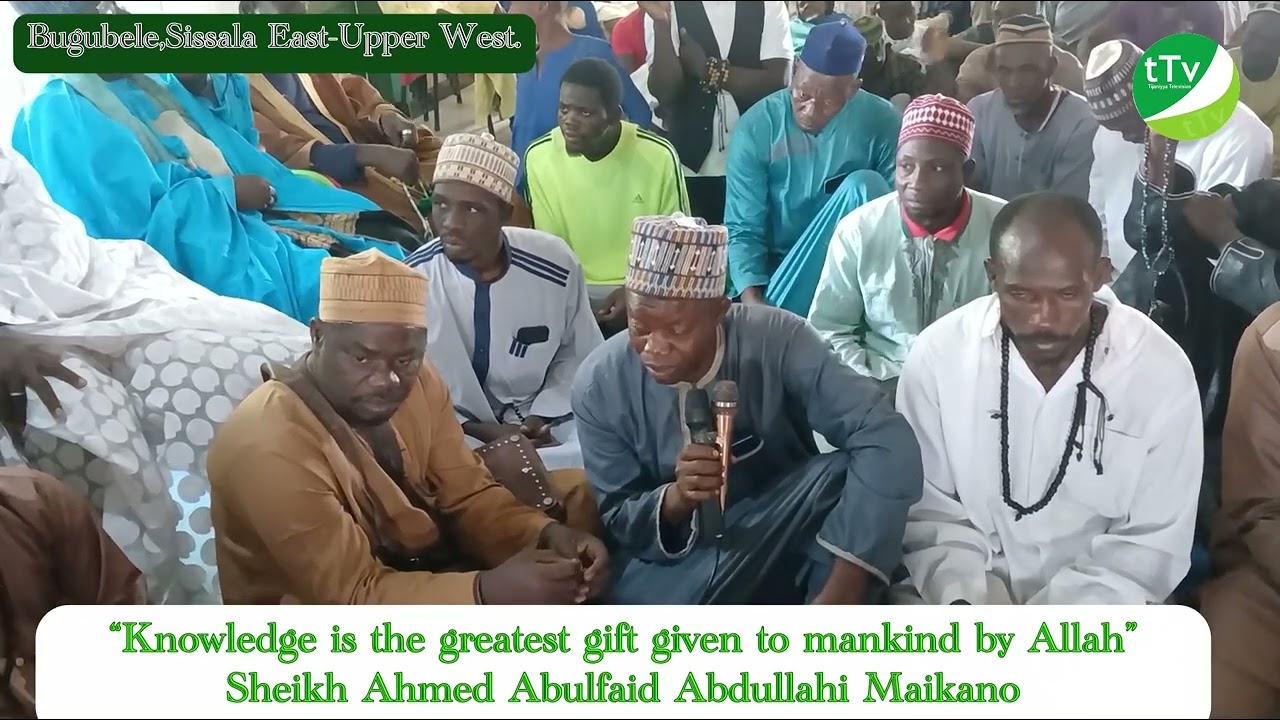 Knowledge is the greatest gift to mankind-Khalifa Sheikh Abulfaid.