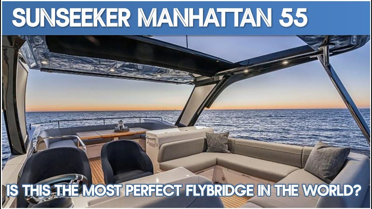 Sunseeker Manhattan 55 I Full Walkthrough I The Marine Channel