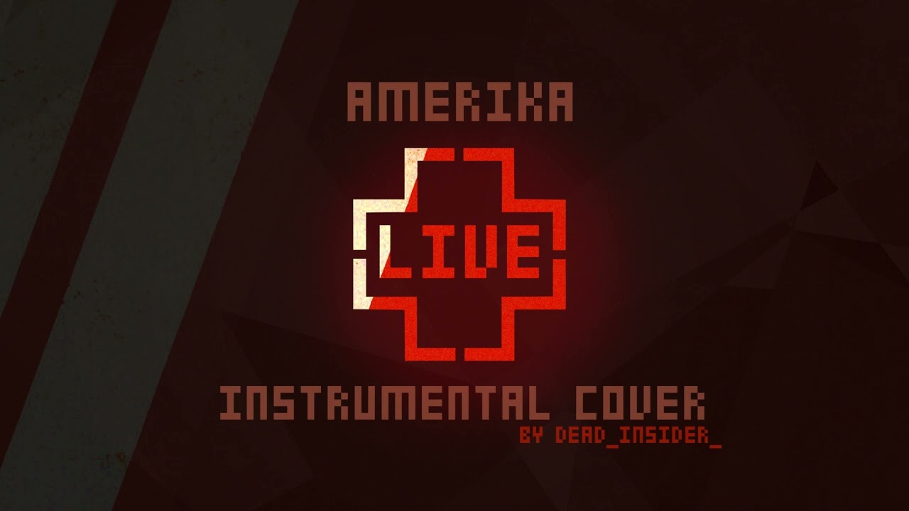 Rammstein - Amerika (instrumental cover) [2004 Live Version]