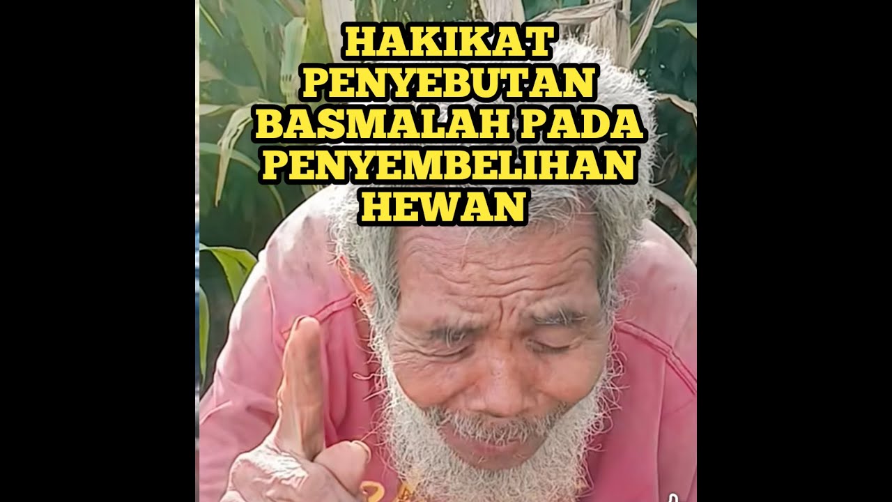HAKIKAT PENYEBUTAN BASMALAH PADA PENYEMBELIHAN HEWAN || Ngaji Rasa Sejati