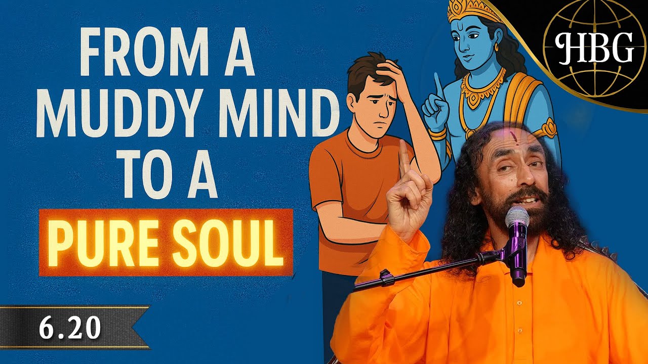 Shree Krishna’s Key to SEE Your Soul - Discover Who You Really Are | Swami Mukundananda BG6.20