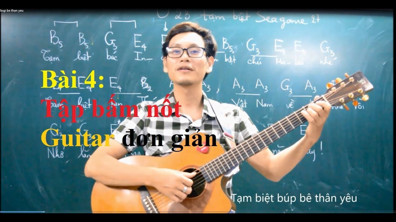 (GPT guitar school) Bài 4a: Tạm biệt búp bê thân yêu