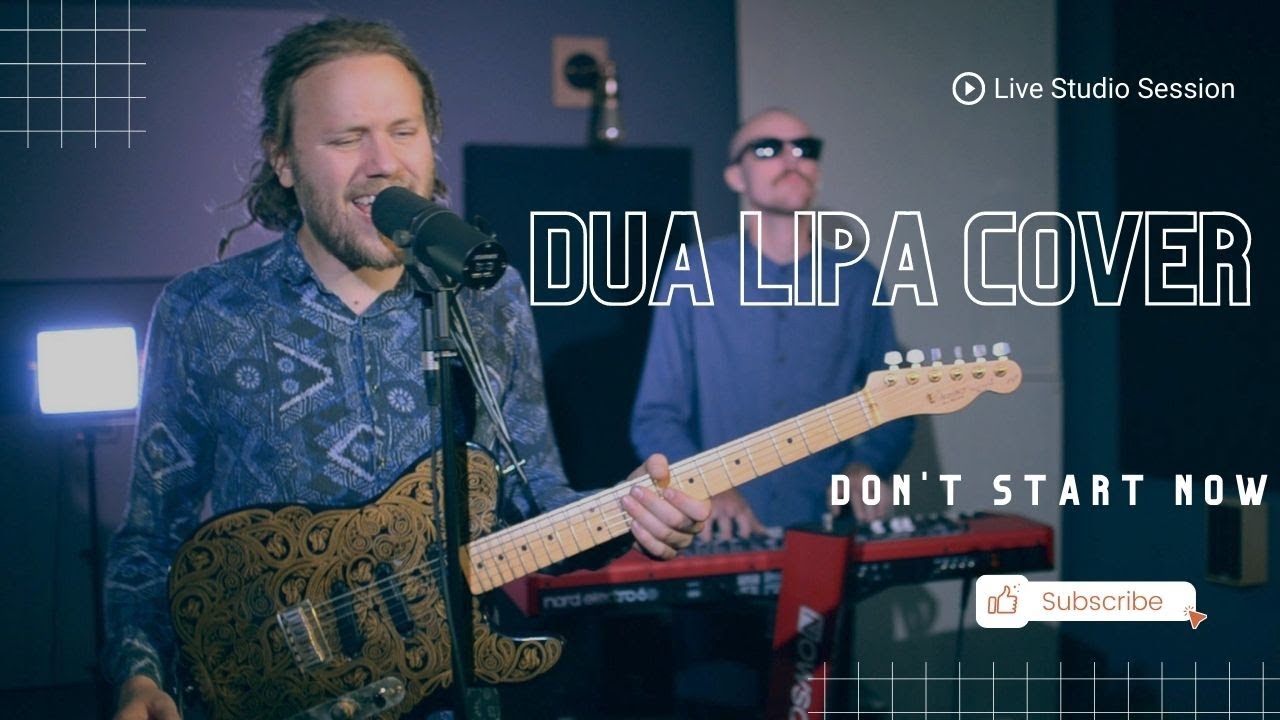 Don't Start Now - Dua Lipa (Live Band Cover)