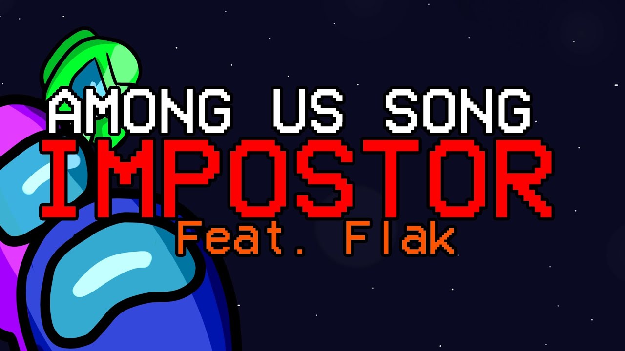 AMONG US SONG  