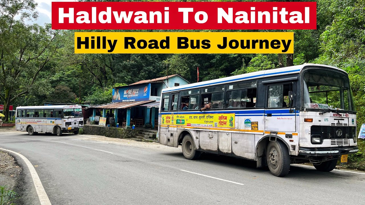 Hilly Road Bus Journey | Haldwani To Nainital | UTC Roadways