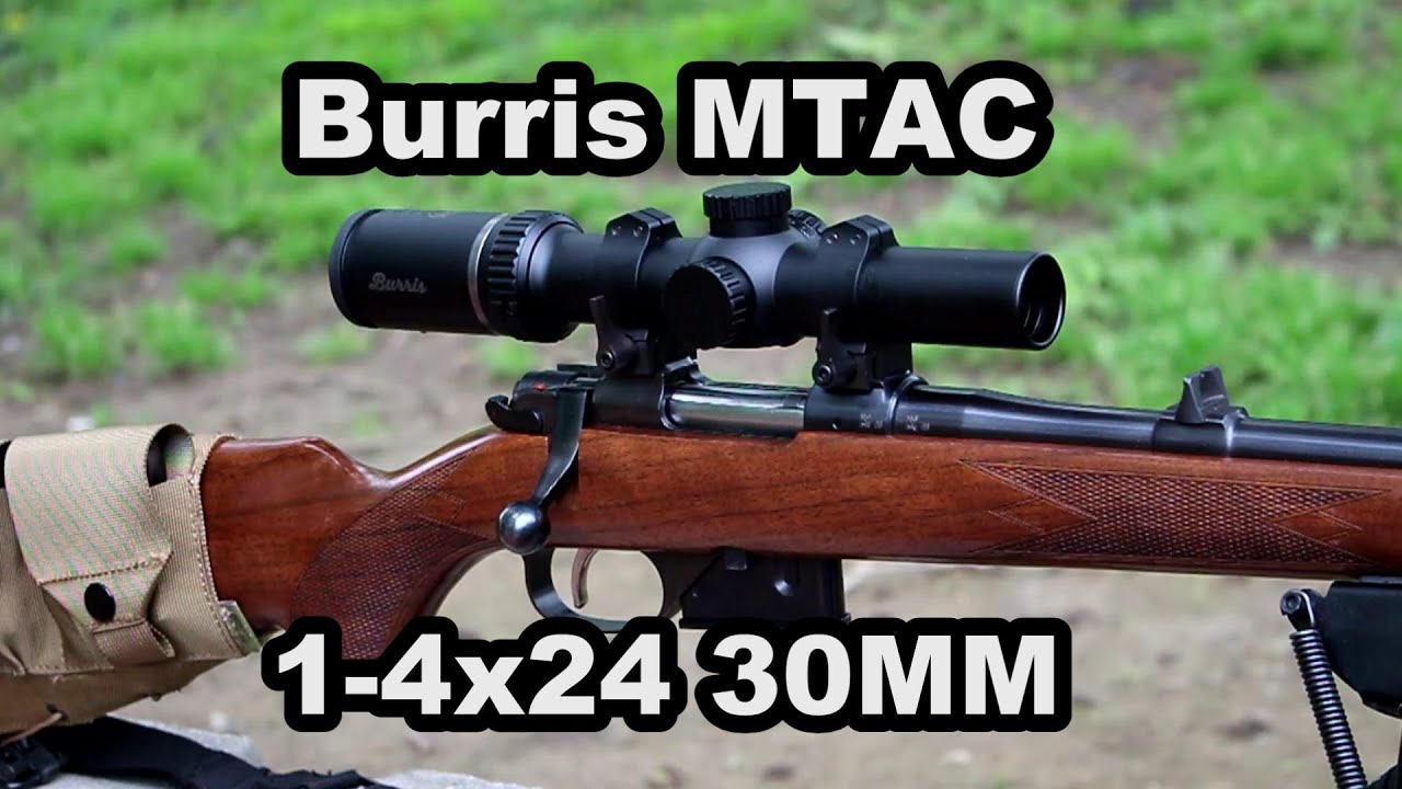 Burris MTAC 1-4x24 30mm LPVO Review CZ527