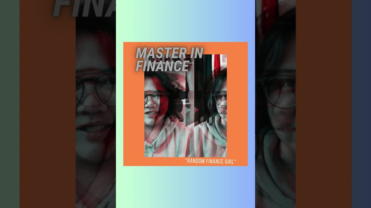 Random Finance Girl - Master in Finance