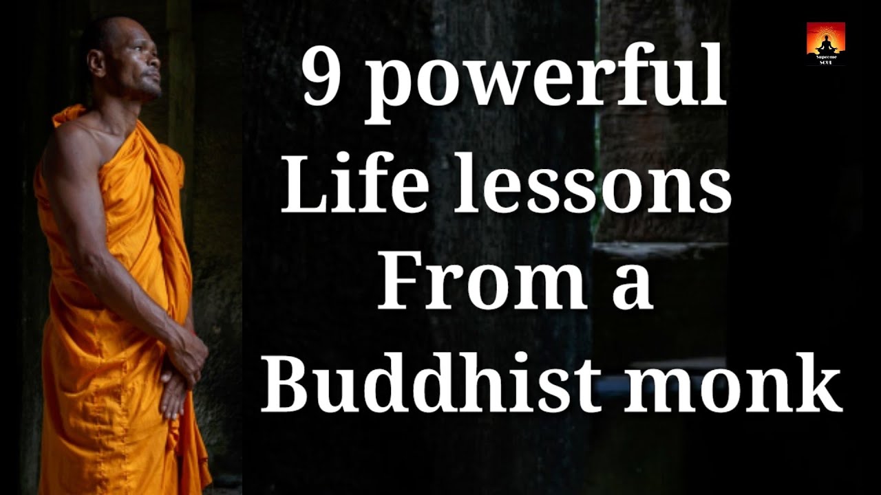 9 powerful life lessons from Buddhist monk