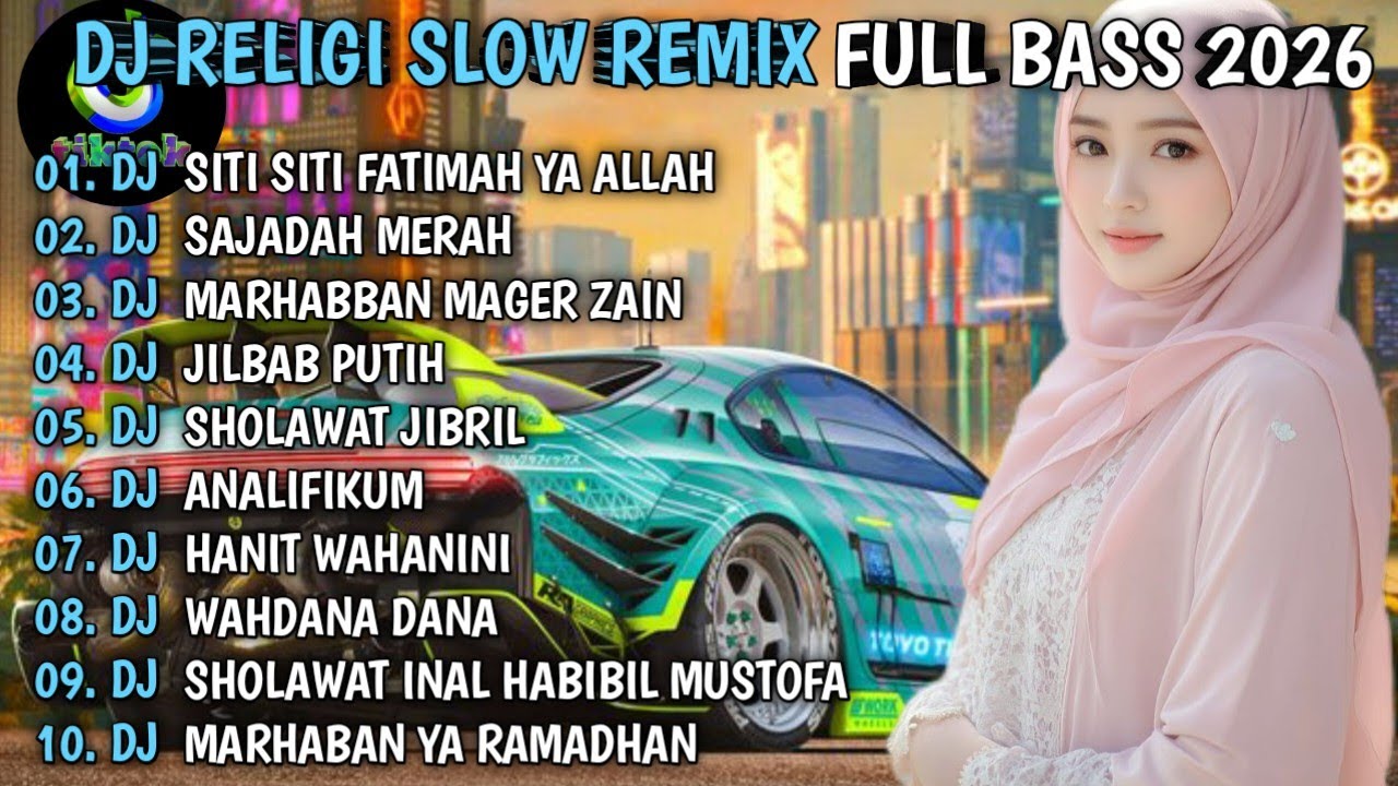 DJ RELIGI SHOLAWAT FULL BASS TERBARU 2026 || SITI SITI FATIMAH | SAJADAH MERAH |MARHABAN MAGER ZAIN 