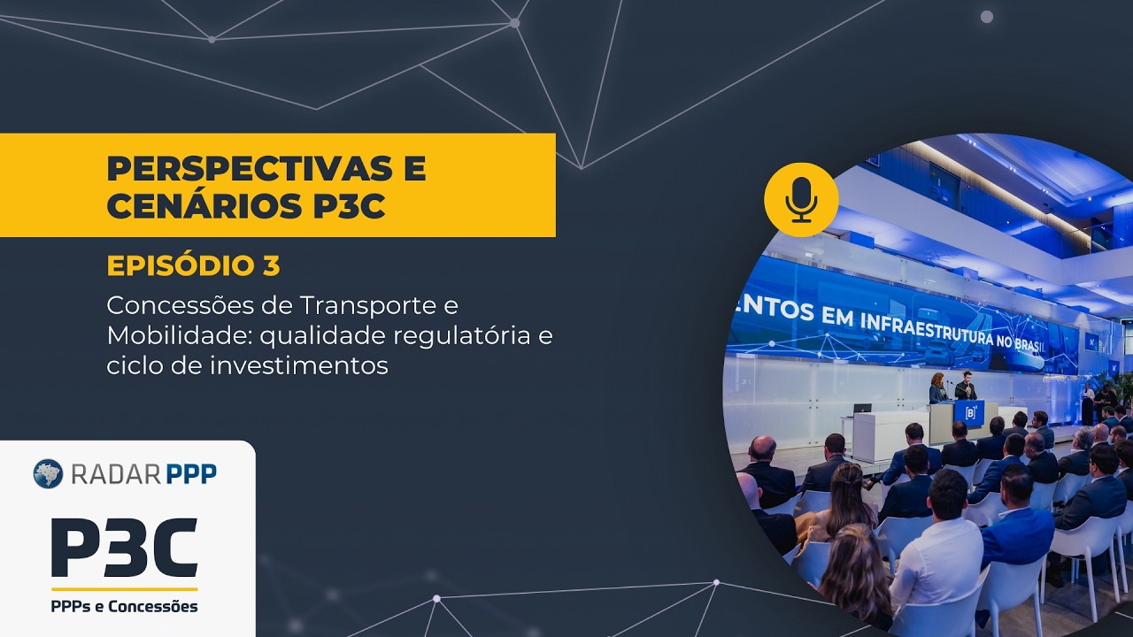 Perspectivas e Cenários P3C | Episódio 3