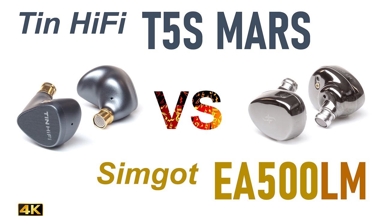 Tin HiFi T5S Mars vs Simgot EA500LM