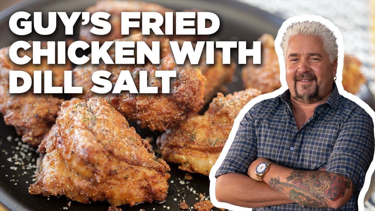 Guy Fieri's Fried Chicken with Dill Salt | Guy's Big Bite | Food Network