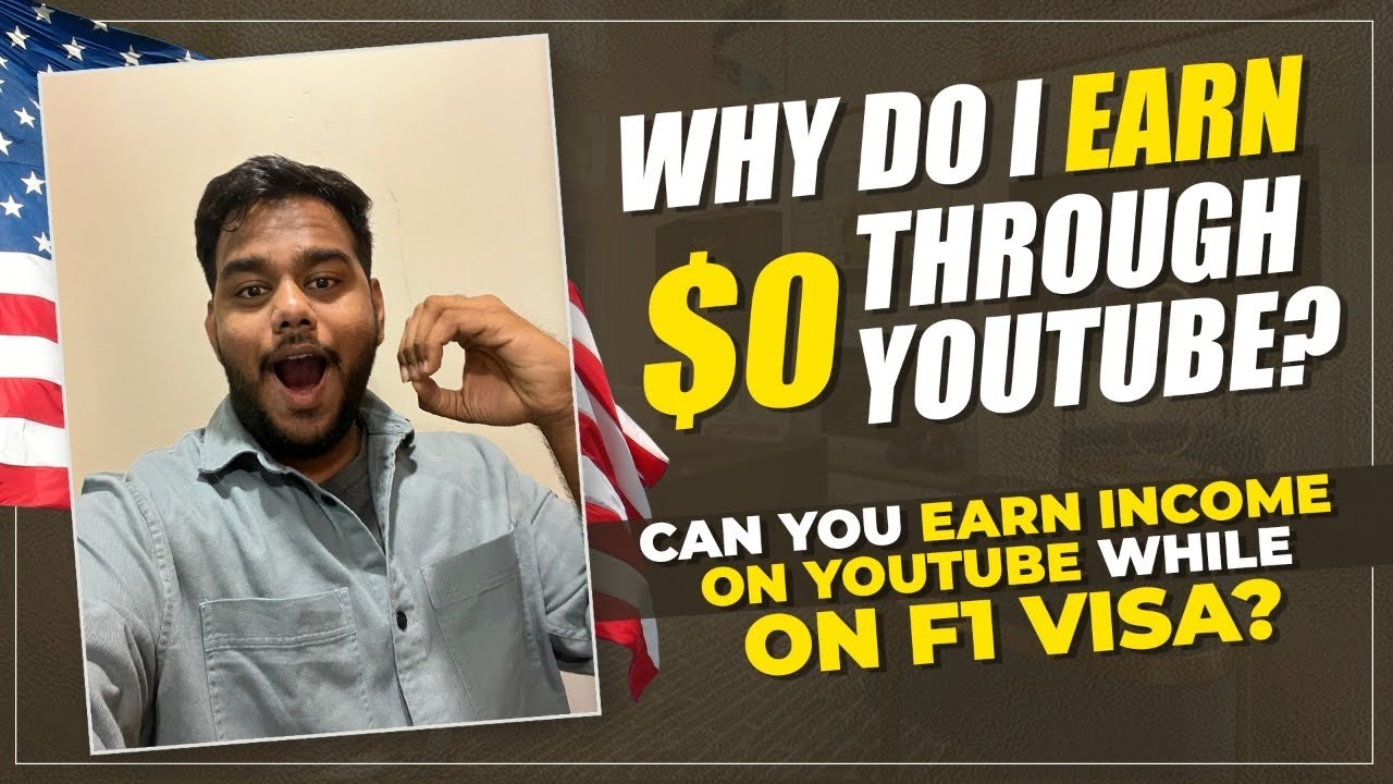 Why do I earn 0$ in Youtube | Why you cant earn with youtube while on F1 / H1B visa | ALTB