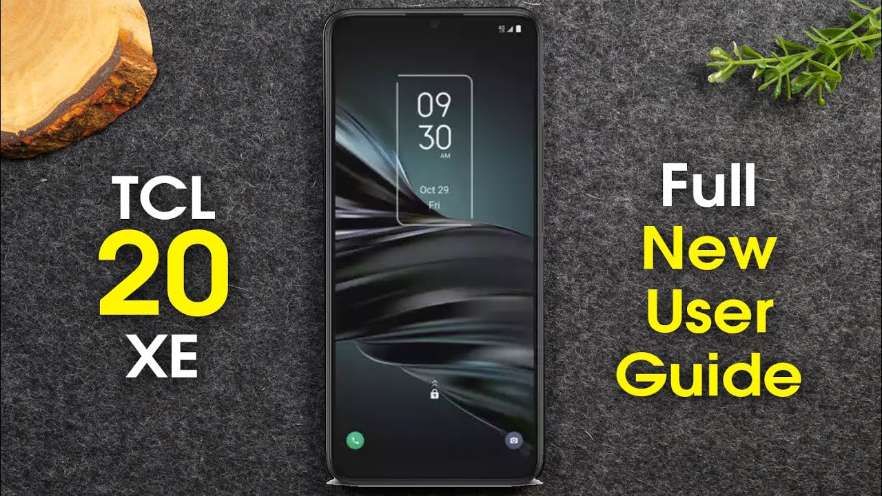 TCL 20 XE Complete New User Guide | H2TechVideos